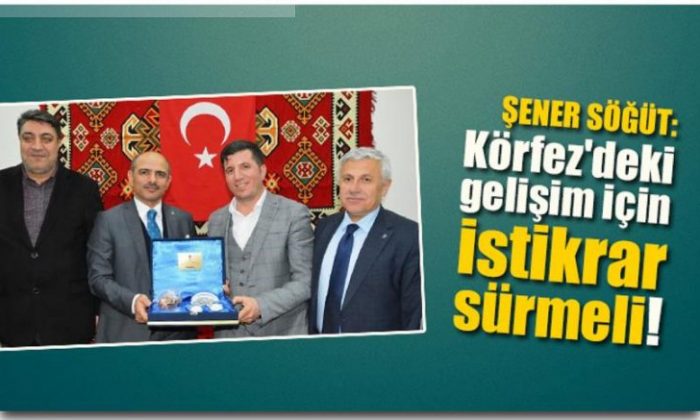 Körfez’deki gelişim için istikrar sürmeli!