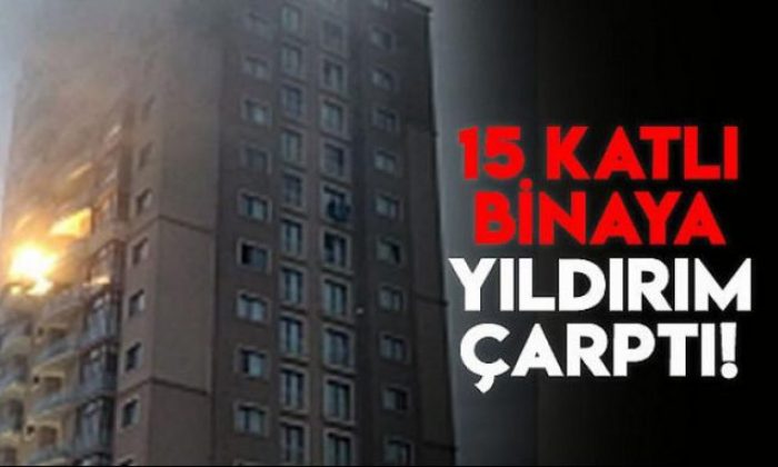 15 katlı binaya yıldırım çarptı