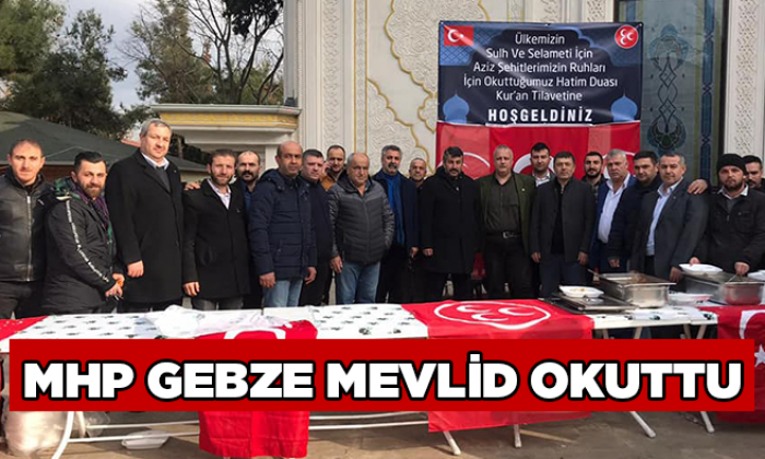 MHP Gebze mevlid okuttu