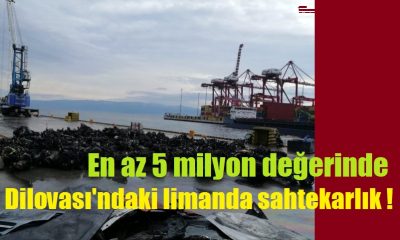 Dilovası’ndaki limanlarını  vurgunculara açtılar