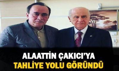Çakıcı da TAHLİYE oluyor