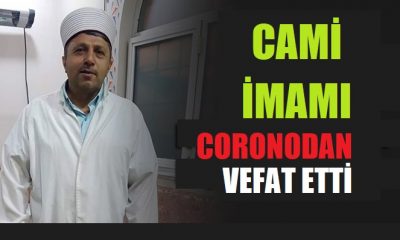 Cami İmamı Coronavirüsten Vefat Etti!