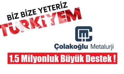 Çolakoğlu Metalurji’den 1,5 milyonluk destek