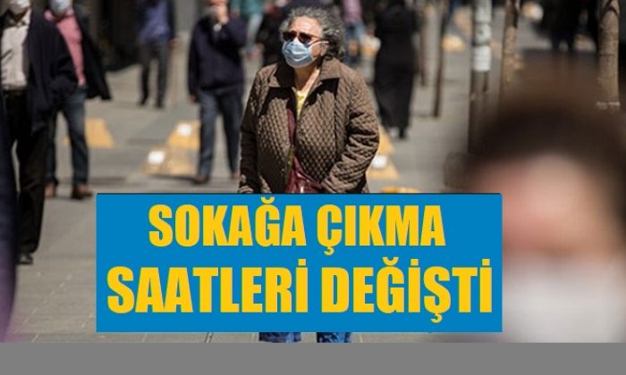 65 yaş üstünün sokağa çıkacağı saatlerde değişiklik