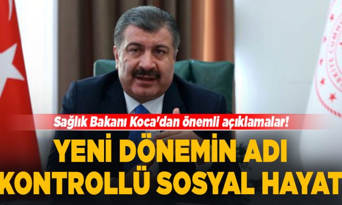 Yeni Dönemde Kontrollü Sosyal Hayat