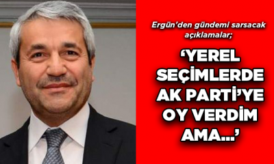 Yerel seçimlerde AK Parti’ye oy verdim ama