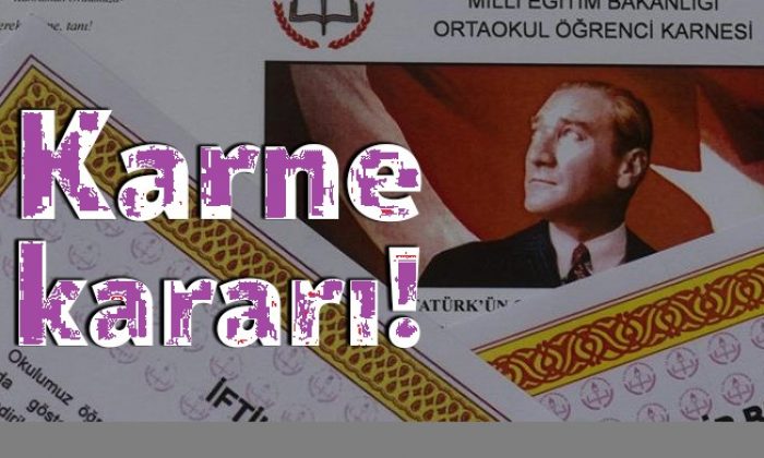 Milli Eğitim’den karne kararı!