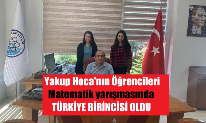 Darıca Fen Lisesi Matematik yarışmasında Türkiye 1’ncisi oldu