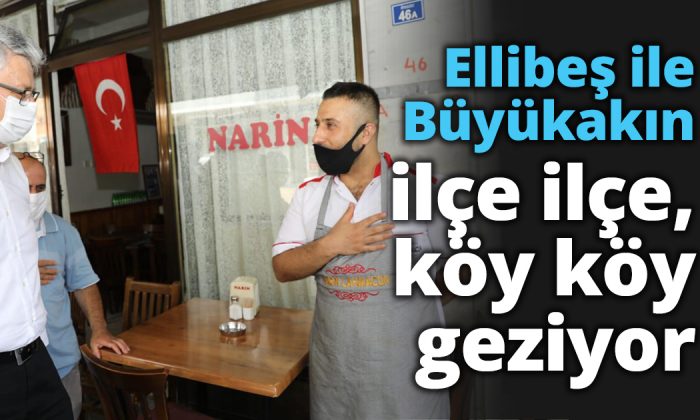 Başkanlar Ellibeş ile Büyükakın ilçe ilçe, köy köy geziyor