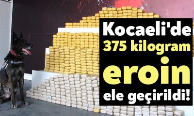 Kocaeli’de 375 kilogram eroin ele geçirildi!