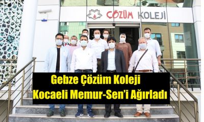 Gebze Çözüm Koleji Kocaeli Memur-Sen’i Ağırladı
