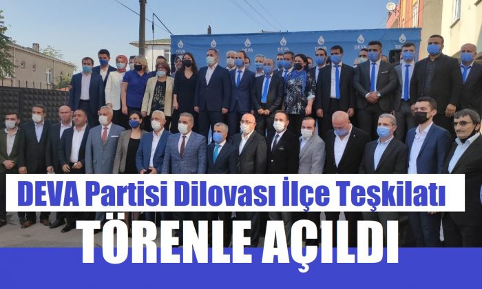 DEVA Partisi İlçe Teşkilatı Törenle Açıldı
