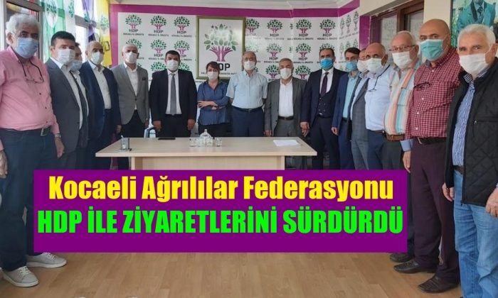 Kocaeli Ağrılılar Federasyonu HDP’yi ziyaret etti!