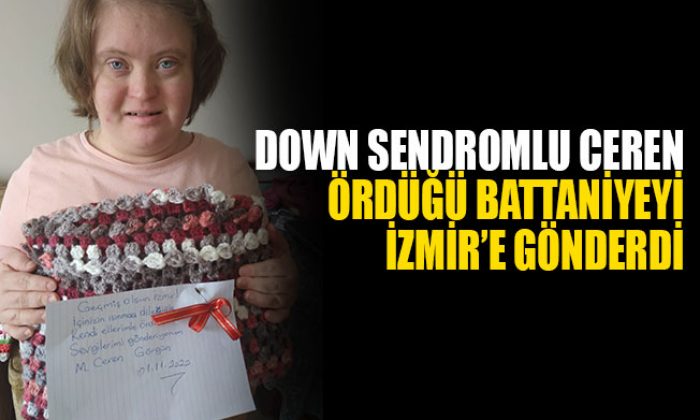 Alkışlar Ceren Senin İçin! ördüğü battaniyeyi İzmir’e gönderdi
