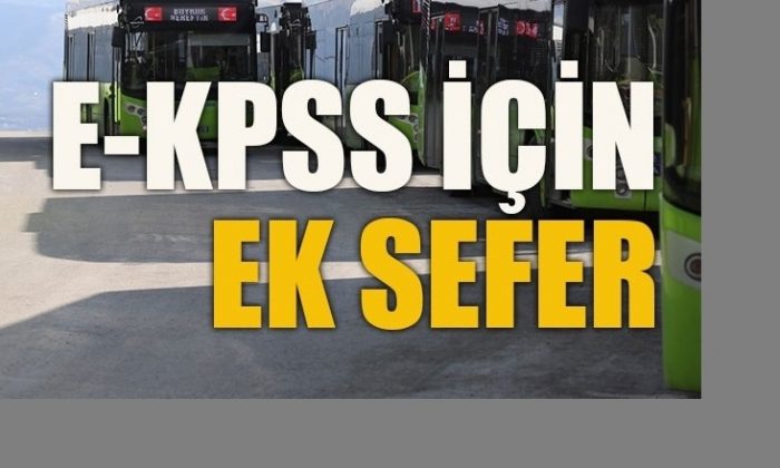 Kocaeli’nde E-KPSS için ek seferler düzenlenecek!