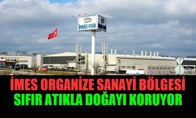 İMES OSB, sıfır atıkla doğamızı koruyor