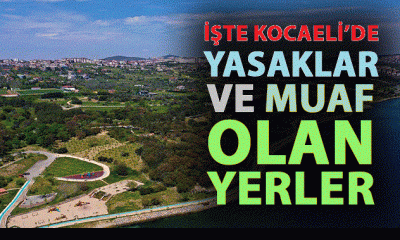 Kocaeli’de uyulacak yasakların listesi!