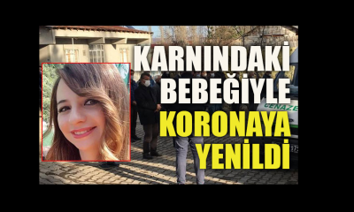 Genç anne karnındaki bebeğiyle koronaya yenildi