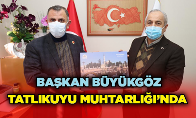 Başkan Büyükgöz Tatlıkuyu Muhtarlığı’nda