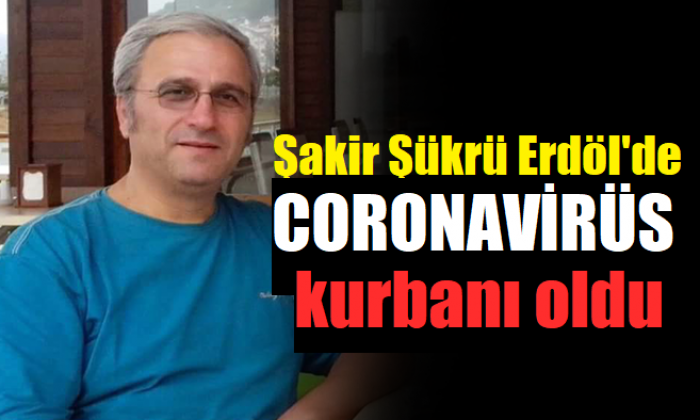 Şakir Şükrü Erdöl Vefat Etti!