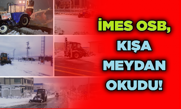 Dilovası İMES OSB, kışa meydan okudu!