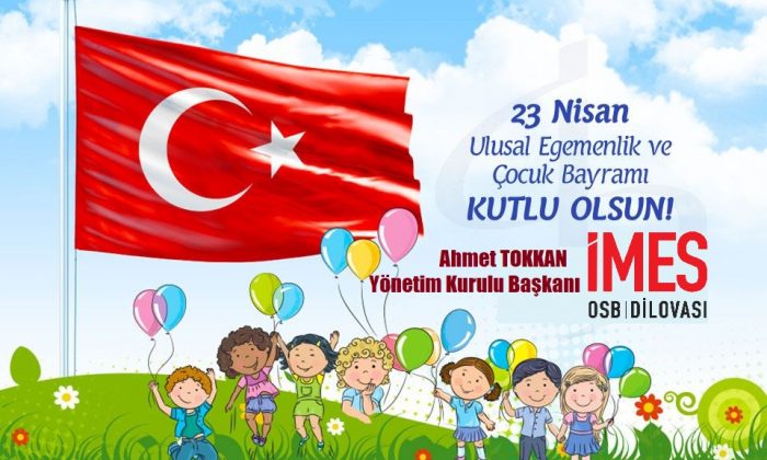 İMES OSB 23 Nisan Kutlama İlanı