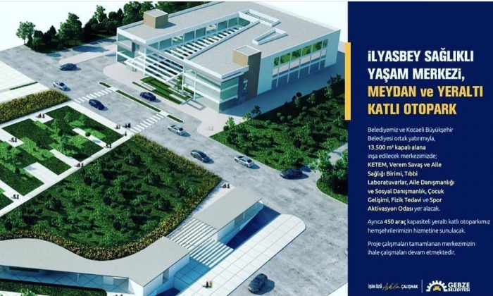 Gebze’ye İlyasbey Sağlıklı Yaşam Merkezi