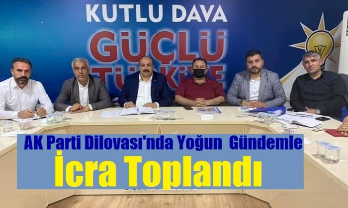 AK Parti İcra Kurulu Toplantısını İl Yöneticileri Sekban ve Arslan’ın Katılımıyla Yaptı!