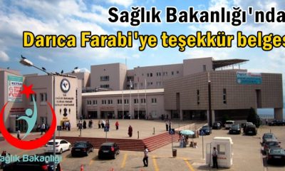 Sağlık Bakanlığı’ndan Darıca Farabi’ye teşekkür
