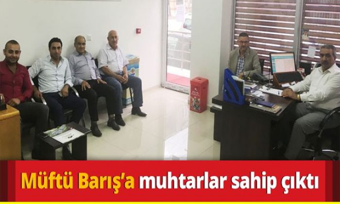 Dilovası Müftüsü Osman Barış’a Muhtarlar Sahip Çıktı