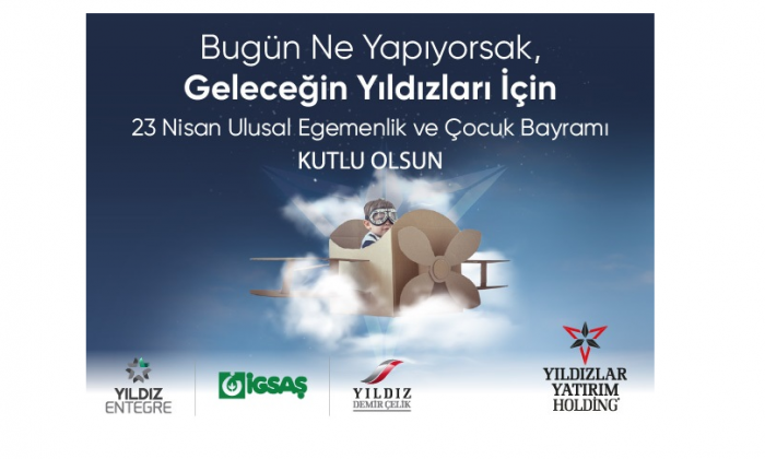 Yıldızlar Holding 23 Nisan Kutlama İlanı