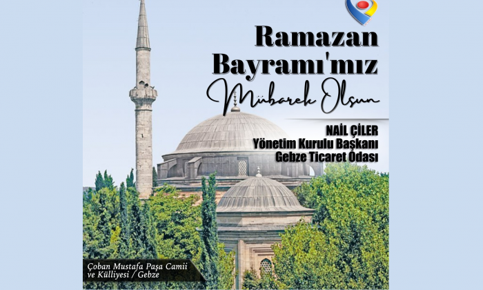 Gebze Ticaret Odası Ramazan Bayramı Kutlama İlanı