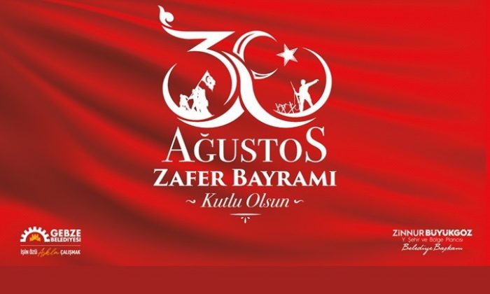 Gebze Belediyesi 30 Ağustos Zafer Bayramı Kutlama İlanı