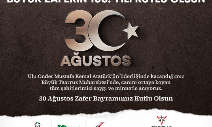 Yıldızlar Holding 30 Ağustos Zafer Bayramı Kutlama İlanı