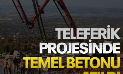 Teleferik projesinde temel betonu atıldı
