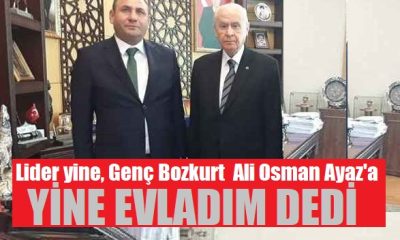MHP Genel Başkanı Dr. Devlet Bahçeli, Genç Bozkurt Ayaz’a Yine Evladım Dedi
