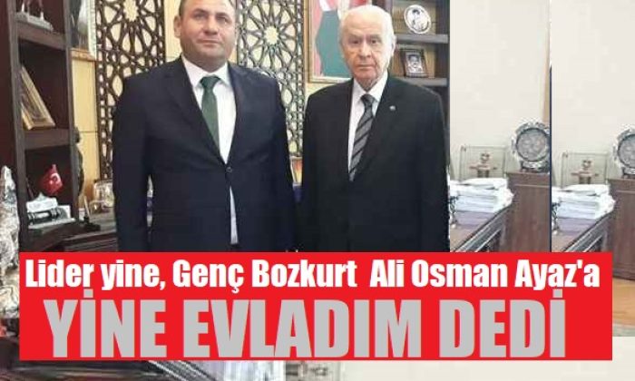 MHP Genel Başkanı Dr. Devlet Bahçeli, Genç Bozkurt Ayaz’a Yine Evladım Dedi