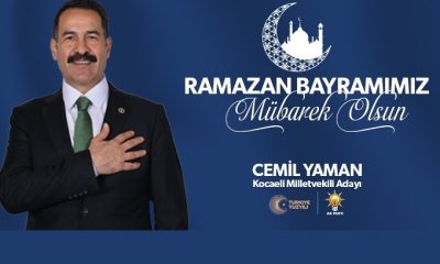 AK Parti Kocaeli Milletvekili Cemil Yaman’ın Ramazan Bayramı Kutlama İlanı