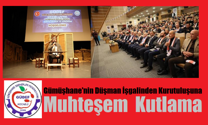 Gümüşhane’nin  Düşman İşgalinden Kurtuluşu Muhteşem Geceyle Kutlandı