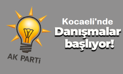 AK Parti Kocaeli’nde danışma meclislerinin tarihleri belli oldu!
