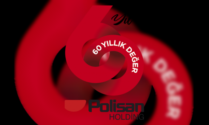 Polisan Holding 60. yılını kutluyor!