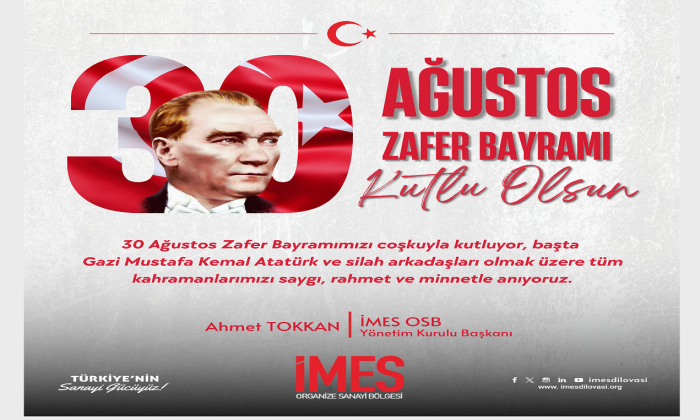 İMES OSB 30 AĞUSTOS ZAFER BAYRAMI KUTLAMA İLANI