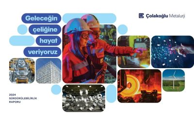 Çolakoğlu Metalurji 2024 Sürdürülebilirlik Raporu’nu Yayınladı