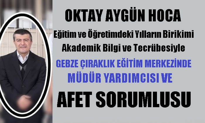 Oktay Aygün Hoca, Gebze Çıraklık Eğitim Merkezinde
