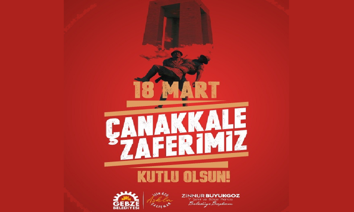 Gebze Belediyesi 18 Mart Çanakkale Zaferi Kutlama İlanı