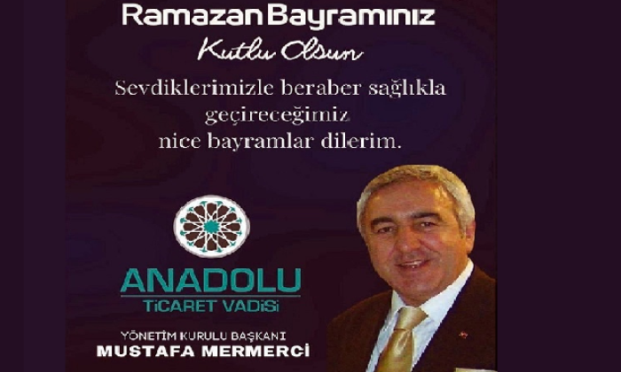 Anadolu Ticaret Vadisi Bayram Kutlama İlanı