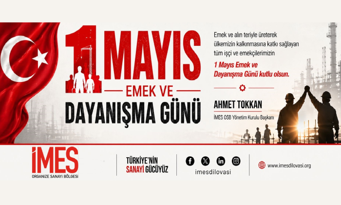 İMES OSB 1 Mayıs Emek ve Dayanışma Günü Kutlama İlanı