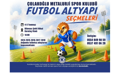 Çolakoğlu Metalurji Spor Kulübü Geleceğin Yıldızlarını Arıyor! Altyapı Seçmeleri Başlıyor