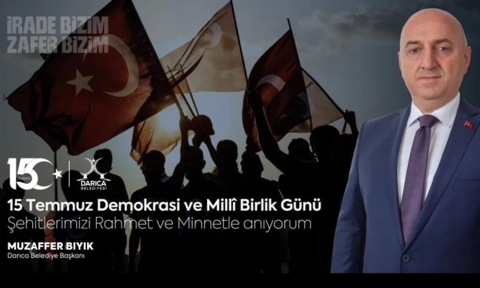 Darıca Belediyesi 15 Temmuz Demokrasi ve Milli Birlik Günü İlanı
