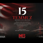 İMES OSB 15 Temmuz Demokrasi ve Milli Birlik İlanı